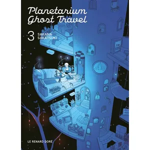 RUE DE SEVRES Planetarium Ghost Travel Tome 3 (Manga) pas cher