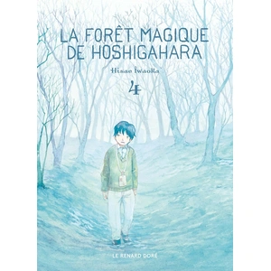 Rue De Sevres La Forêt magique de Hoshigahara T4 broché pas cher