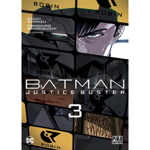 PIKA Batman - justice buster tome 3 pas cher