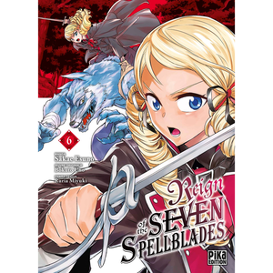 Pika Reign of the Seven Spellblades T06