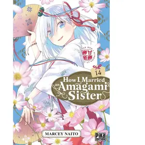 Comparateur de prix : Pika How I Married an Amagami Sister T14 broché