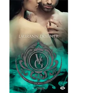 Comparateur de prix : Milady Vampires, Lycans, Gargouilles, T8 : Creed