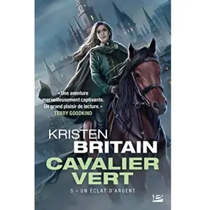 Bragelonne Cavalier Vert, T5 : Un éclat d'argent pas cher