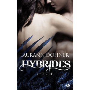 Milady Hybrides, T7 : Tigre pas cher