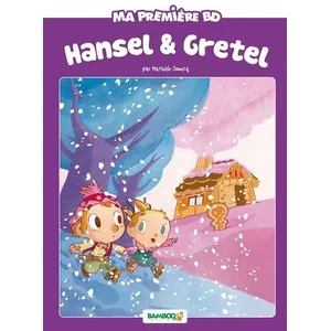Bamboo Eds Ma Première Bd - Hansel Et Gretel pas cher