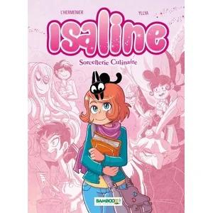 Comparateur de prix : Bamboo Eds Isaline Tome 1 - Sorcellerie Culinaire