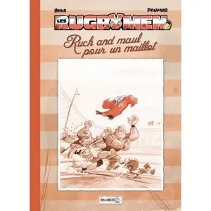 Comparateur de prix : Bamboo Eds Les Rugbymen Tome 13 - Ruck And Maul Pour Un Maillot - Tirage Limité Avec Un Ex-Libris