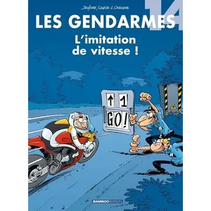 Comparateur de prix : Bamboo Eds Les Gendarmes Tome 14 - L'imitation De Vitesse !
