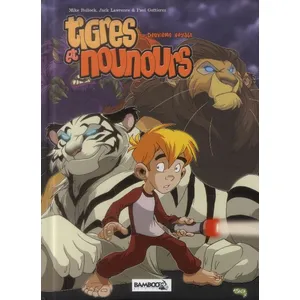 Tigres et Nounours tome 2 - Deuxième Voyage