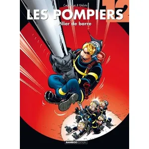 Bamboo Les Pompiers Tome 12 - Pilier De Barre pas cher
