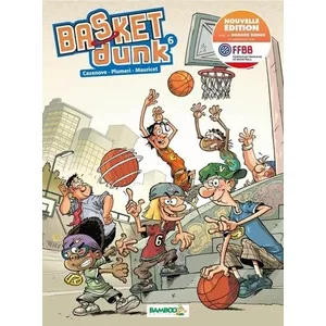 Bamboo Basket Dunk Tome 6 - Avec Un Dossier Bonus En Partenariat Avec Ffbb pas cher