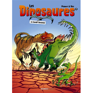 Bamboo Eds Les Dinosaures en BD - tome 02 pas cher