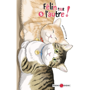 Bamboo Eds Félin pour l'autre ! - vol. 05 pas cher