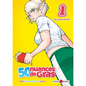 Bamboo Eds 50 nuances de gras - L'elfe qui aimait trop les frites - vol. 01