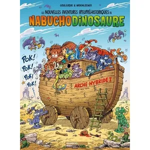 Bamboo Eds Les Nouvelles aventures de Nabuchodinosaure - tome 06 pas cher