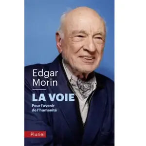Fayard/Pluriel La voie : pour l'avenir de l'humanité Edgar Morin pas cher