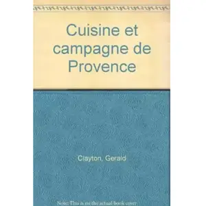 Edisud Looking and cooking in Provence Gerald Clayton pas cher