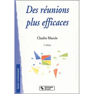 Chronique Sociale Reunions plus efficaces 3eme edition pas cher