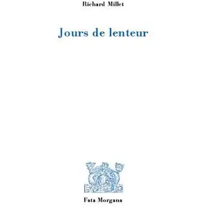 Fata Morgana Jours de lenteur