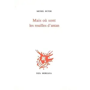 Fata Morgana Mais Où Sont Les Rouilles D'antan pas cher