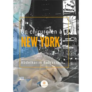 Le Lys Bleu Un chirurgien à New York