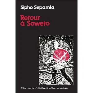 Comparateur de prix : L'harmattan Retour à Soweto (donnée non spécifiée)