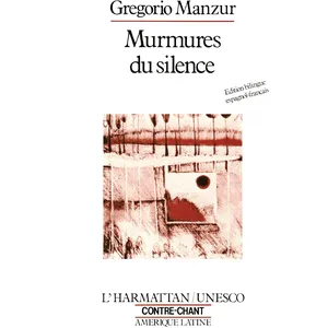 Editions L'Harmattan Murmures du Silence (ed. Bilingue Esp-Fr.)Vendu parcultura-librairie