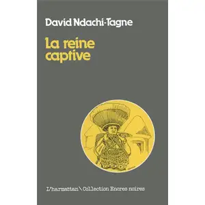 L'harmattan La reine captive pas cher