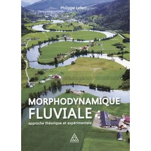 Comparateur de prix : Presses De L'ecole Nationale Des Ponts Et Chaussees Morphodynamique fluviale