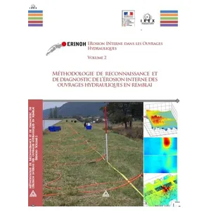 Comparateur de prix : Presses De L'ecole Nationale Des Ponts Et Chaussees ERINOH : Érosion interne dans les Ouvrages Hydrauliques - Volume 2