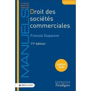 Comparateur de prix : Bruylant Droit des sociétés commerciales (édition 2025)