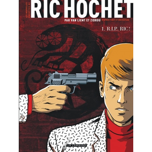 Le Lombard Eds Les Nouvelles Enquêtes De Ric Hochet - Tome 1 - R. I. P., Ric ! pas cher