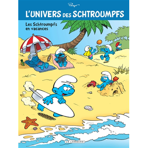 Le Lombard L'univers Des Schtroumpfs Tome 7 - Les Schtroumpfs En Vacances pas cher