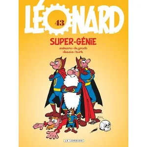 Le Lombard Eds Léonard Tome 43 - Super Génie pas cher