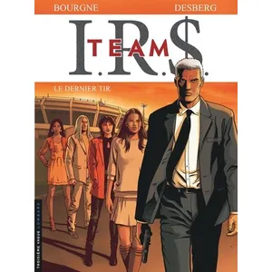 Le Lombard IRS team. Vol. 4. Le dernier tir Stephen Desberg, Marc Bourgne pas cher