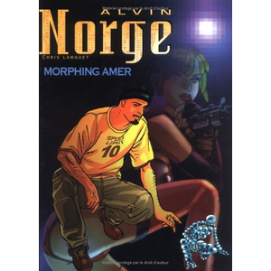 Le Lombard Eds Alvin Norge - Tome 2 - Morphing Amer pas cher