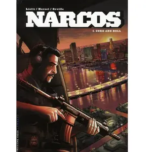 Le Lombard Eds Narcos. Vol. 1. Coke and roll Emmanuel Herzet pas cher