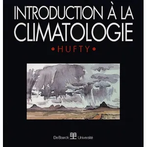Comparateur de prix : De Boeck Supérieur Introduction à la climatologie
