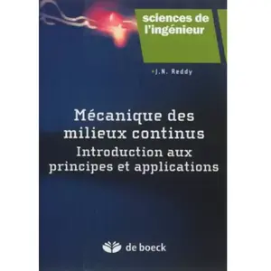 De Boeck Supérieur Mécanique des milieux continus - Introduction aux principes et applications pas cher