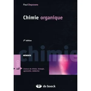Comparateur de prix : De Boeck Supérieur Chimie organique