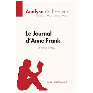 Comparateur de prix : LEPETITLITTERAI Le Journal D'anne Frank - Fiche De Lecture