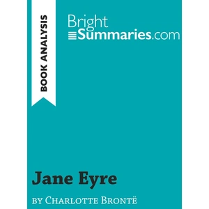 Comparateur de prix : BrightSummaries.com Jane Eyre by Charlotte Brontë (Book Analysis)