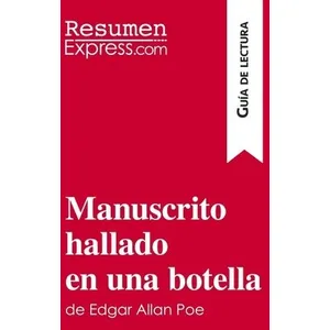 Comparateur de prix : ResumenExpress.com Manuscrito hallado en una botella de Edgar Allan Poe (Guía de lectura)