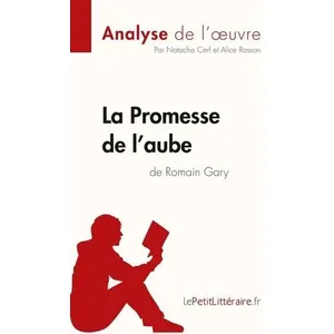 Comparateur de prix : LEPETITLITTERAI La Promesse de l'aube de Romain Gary (Analyse de l'oeuvre)