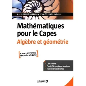 Comparateur de prix : De Boeck Supérieur Mathématiques pour le Capes. Algèbre et géométrie