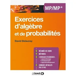 De Boeck Supérieur Exercices d'algèbre et de probabilités MP/MP* pas cher