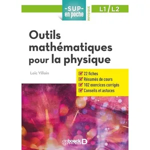 Comparateur de prix : De Boeck Supérieur Outils mathématiques pour la physique
