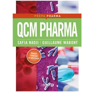 Comparateur de prix : De Boeck Supérieur QCM Pharma Safia Nadji (Auteur), Guillaume Wabont (Auteur)
