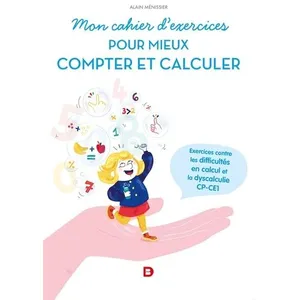 Comparateur de prix : De Boeck Supérieur Mon cahier d'exercices pour mieux compter et calculer