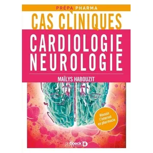 Comparateur de prix : De Boeck Supérieur Cas cliniques en cardiologie et neurologie